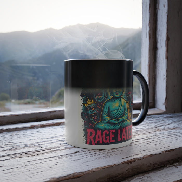 Color Morphing Mug - "Serenity Now, Rage Later” Design - 11oz Heat Change Mug